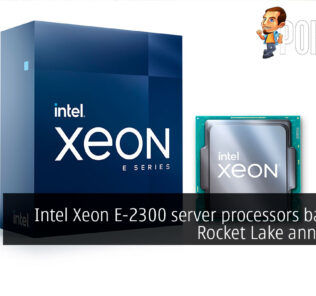 Intel Xeon E-2300 server processors based on Rocket Lake announced 23