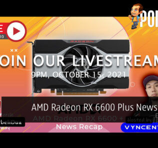 PokdeLIVE 122 — AMD Radeon RX 6600 Plus News Recap! 25