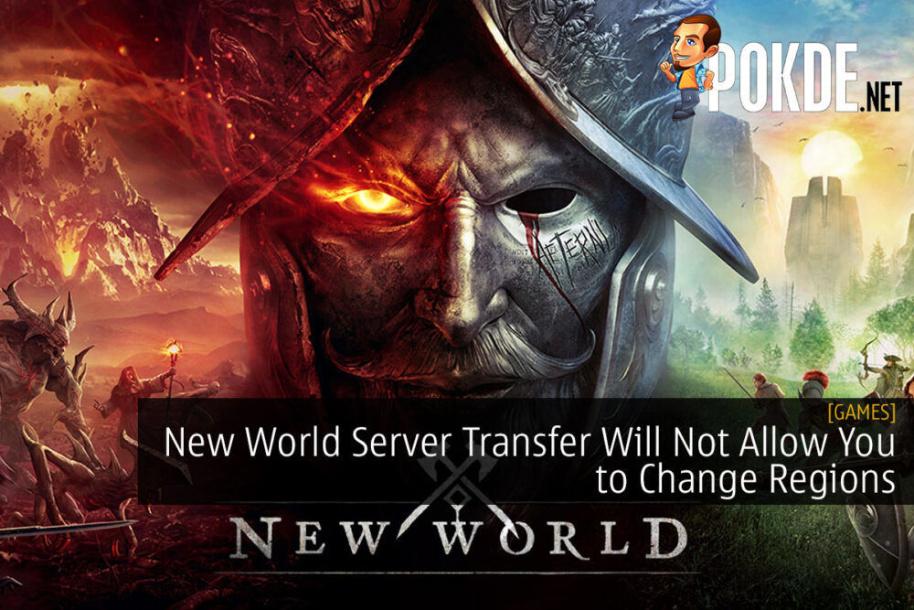 New World Server Transfer Will Not Allow You to Change Regions
