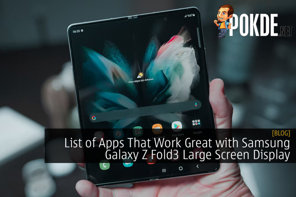 List of Apps That Work Great with Samsung Galaxy Z Fold3 Large Screen Display