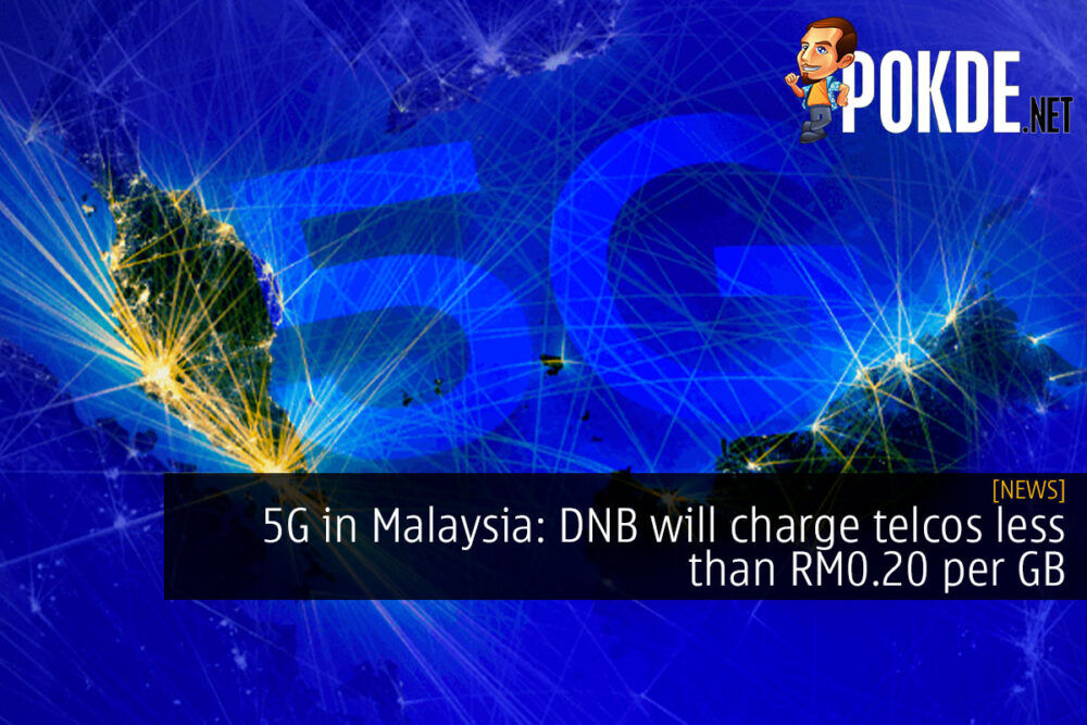 5g in malaysia dnb cost cover