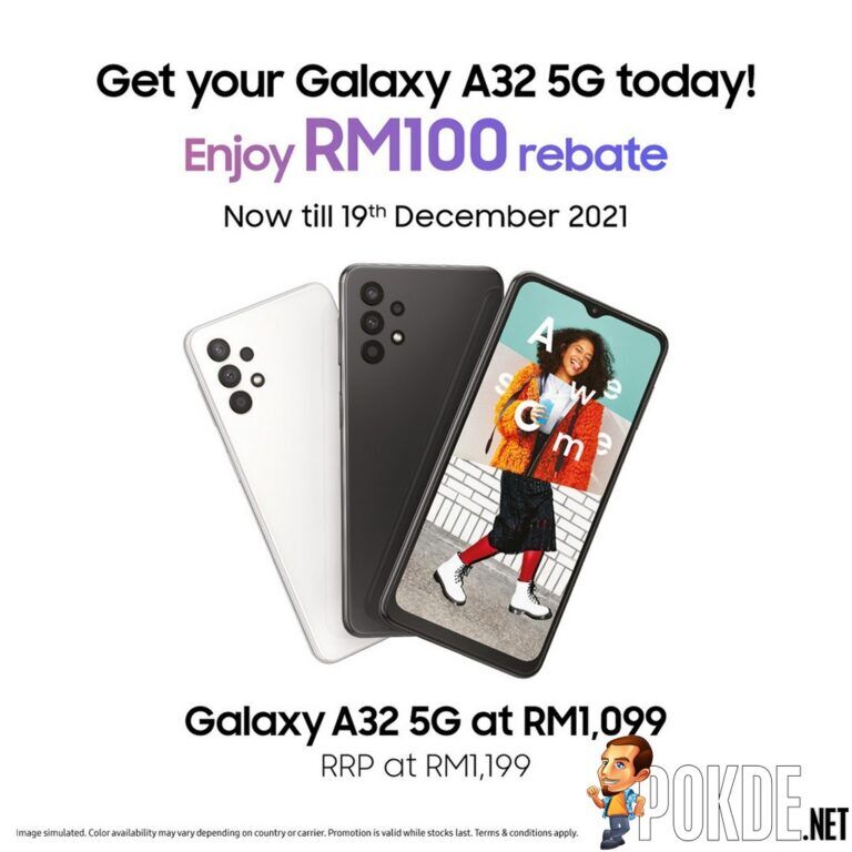 Get The Samsung Galaxy A32 5G At RM100 Less For A Limited Time Only 20