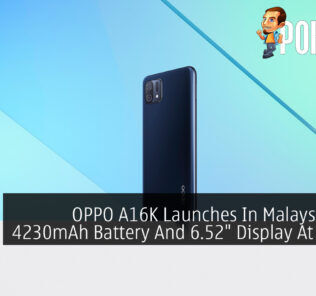 OPPO A16K Launches In Malaysia With 4230mAh Battery And 6.52" Display At RM549 21