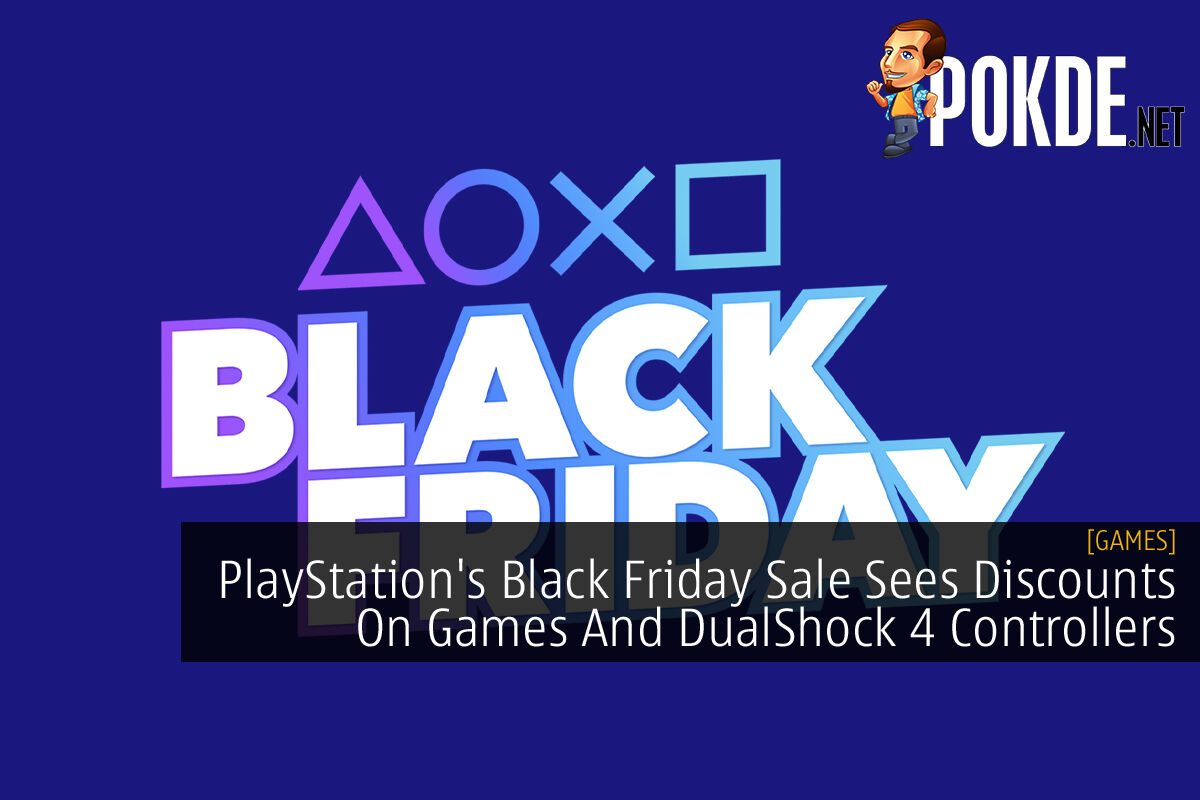 PlayStation's Black Friday Sale Sees Discounts On Games And DualShock 4