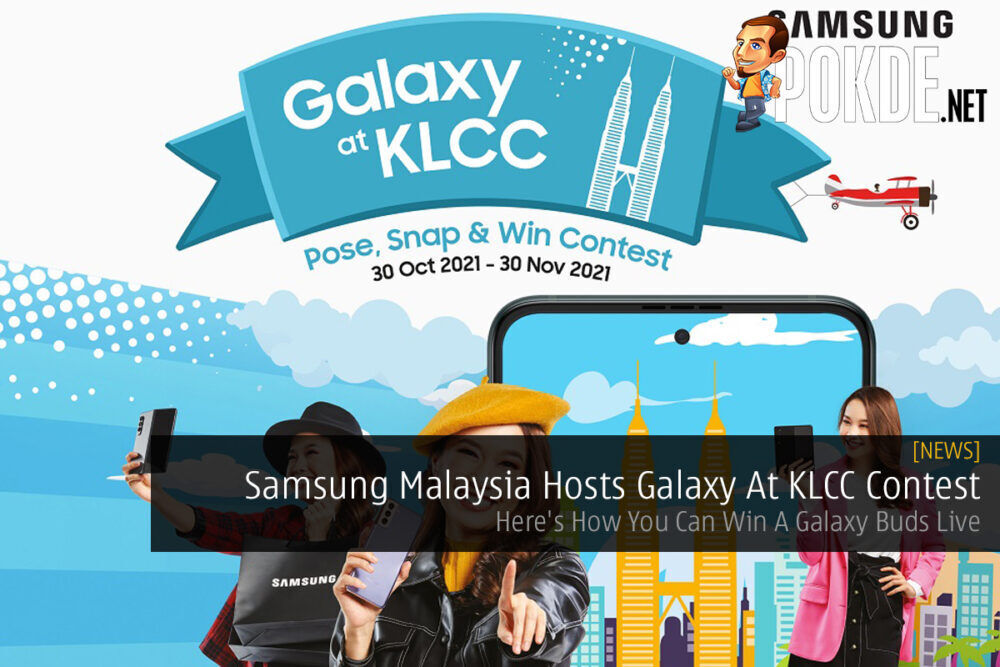 Samsung Malaysia Hosts Galaxy At KLCC Contest — Here's How You Can Win A Galaxy Buds Live 22