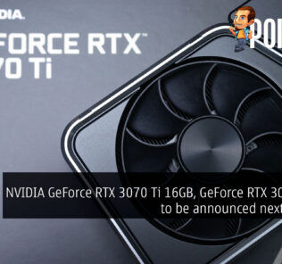 NVIDIA GeForce RTX 3070 Ti 16GB, GeForce RTX 3080 12GB to be announced next month? 31