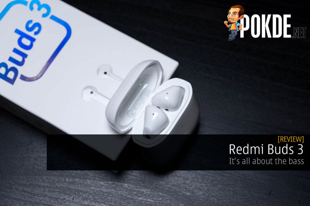 Redmi Buds 3 Review — it's all about the bass 21