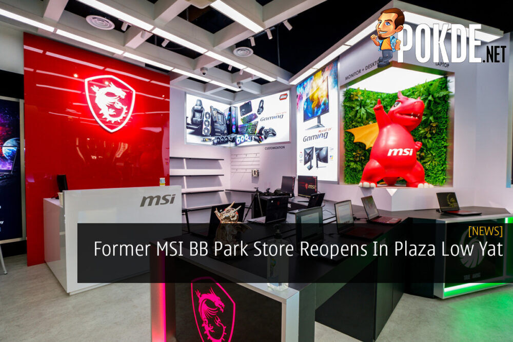 Former MSI BB Park Store Reopens In Plaza Low Yat 19