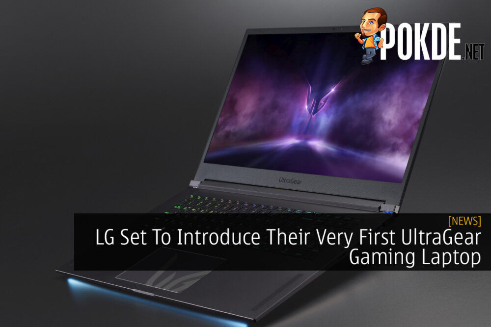 LG Set To Introduce Their Very First UltraGear Gaming Laptop 22