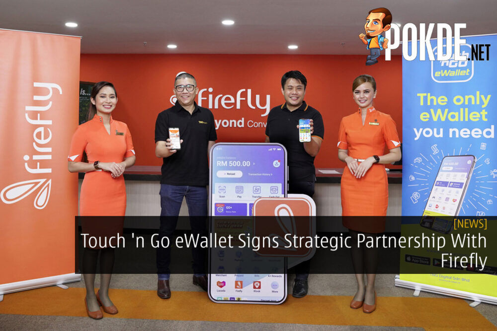 Touch 'n Go eWallet Signs Strategic Partnership With Firefly 26