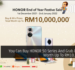 You Can Buy HONOR 50 Series And Grab Rewards Worth Up To RM10,000,000 30