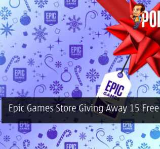 Epic Games Store is Giving Away 15 Free Games This Holiday Season