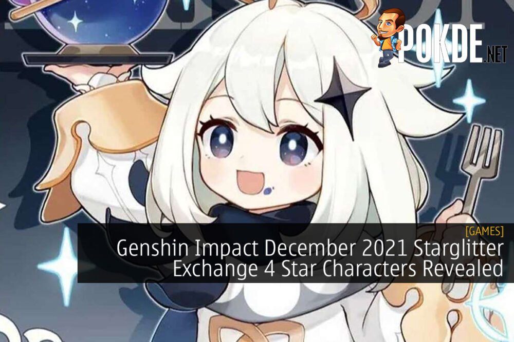 Genshin Impact December 2021 Starglitter Exchange 4 Star Characters Revealed