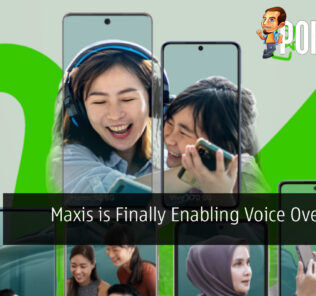 Maxis is Finally Enabling Voice Over Wi-Fi