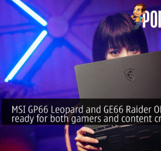 MSI GP66 Leopard and GE66 Raider OLED are ready for both gamers and content creators! 23