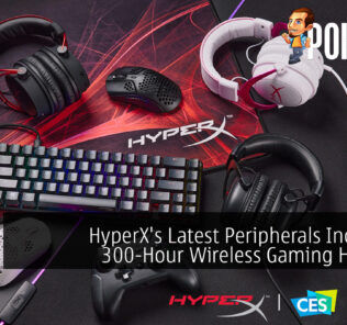 [CES 2022] HyperX's Latest Peripherals Including 300-Hour Wireless Gaming Headset 29
