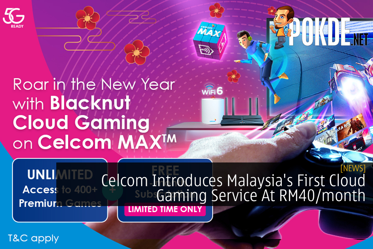 Celcom Introduces Malaysia's First Cloud Gaming Service At RM40/month 6