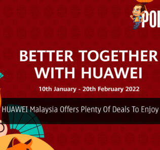 HUAWEI Malaysia Offers Plenty Of Deals To Enjoy This CNY 21