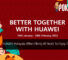 HUAWEI Malaysia Offers Plenty Of Deals To Enjoy This CNY 28