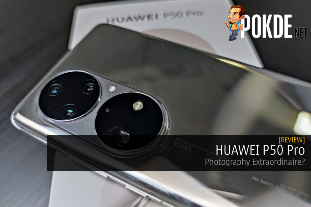 HUAWEI P50 Pro Review — Photography Extraordinaire? 23