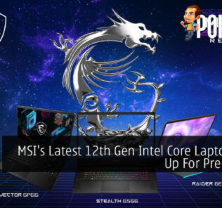 MSI's Latest 12th Gen Intel Core Laptop Now Up For Pre-orders 29