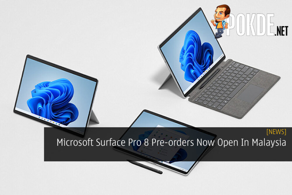 Microsoft Surface Pro 8 Pre-orders Now Open In Malaysia 20