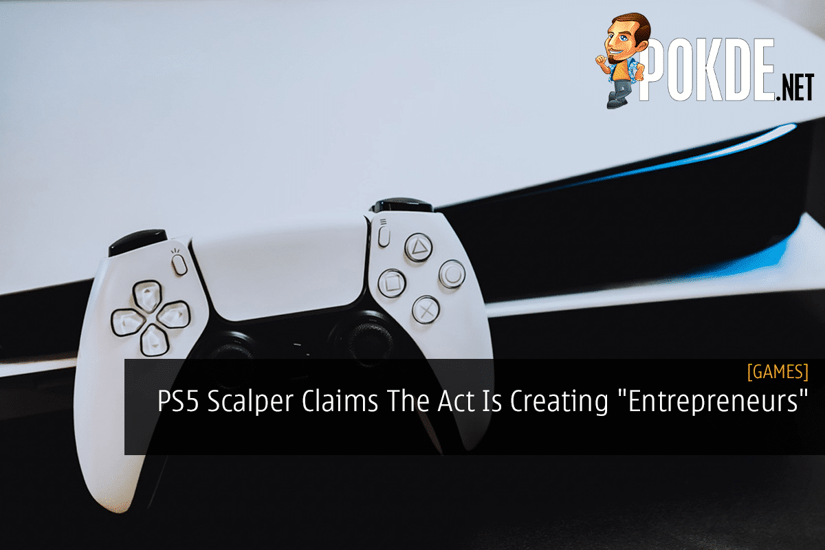 PS5 Scalper Claims The Act Is Creating "Entrepreneurs" 9