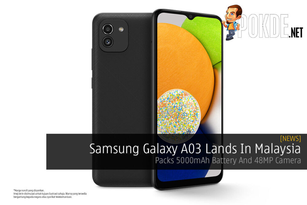 Samsung Galaxy A03 Lands In Malaysia — Packs 5000mAh Battery And 48MP Camera 22