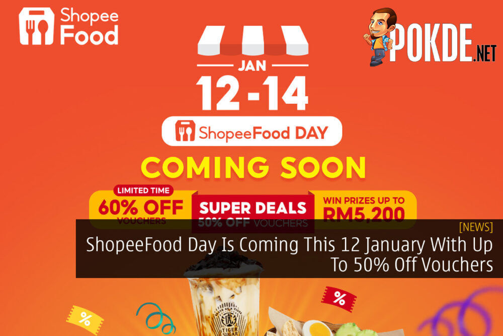 ShopeeFood Day Is Coming This 12 January With Up To 50% Off Vouchers 18