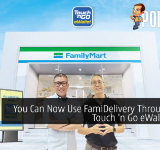 You Can Now Use FamiDelivery Through The Touch 'n Go eWallet App 20