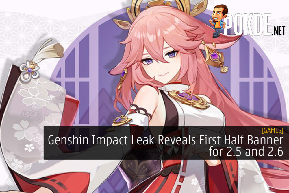 Genshin Impact Leak Reveals First Half Banner for 2.5 and 2.6 20
