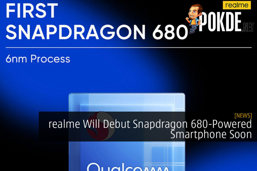 realme Will Debut Snapdragon 680-Powered Smartphone Soon 20