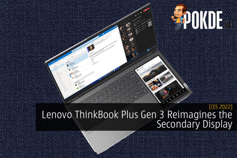 [CES 2022] Lenovo ThinkBook Plus Gen 3 Reimagines the Secondary Display