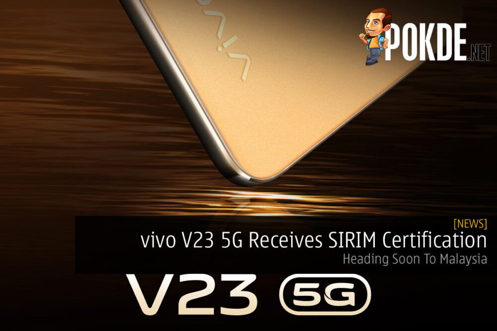 vivo V23 5G Receives SIRIM Certification — Heading Soon To Malaysia 19