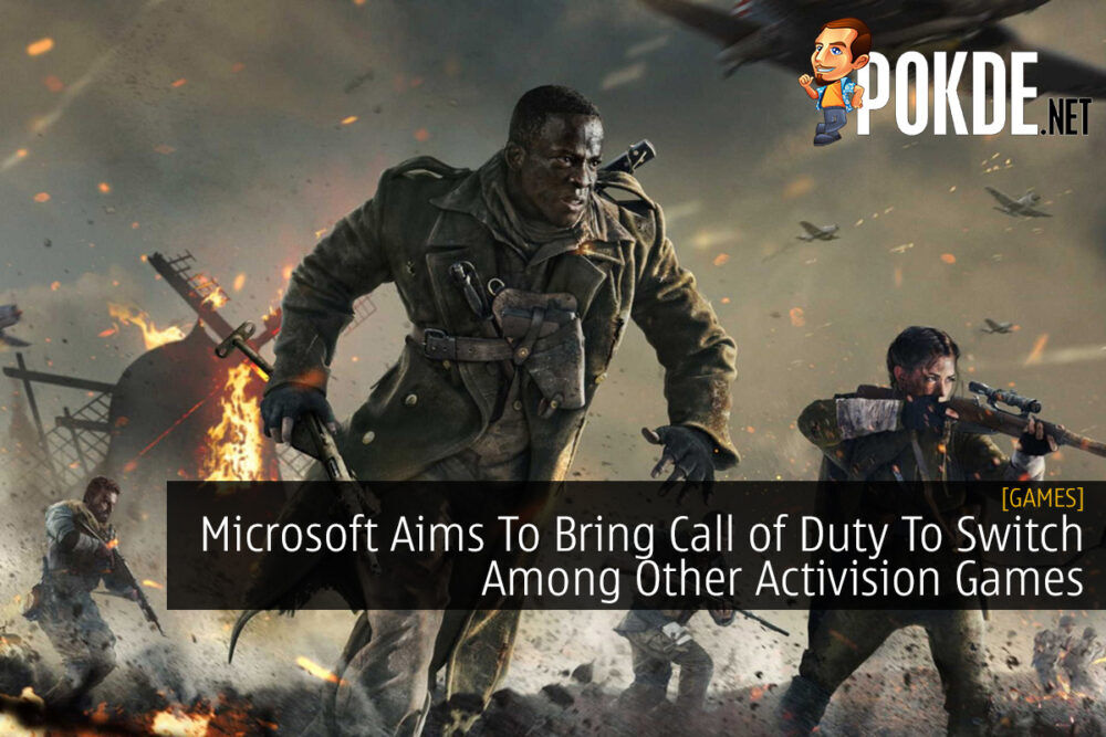 Microsoft Aims To Bring Call of Duty To Switch Among Other Activision Games 18