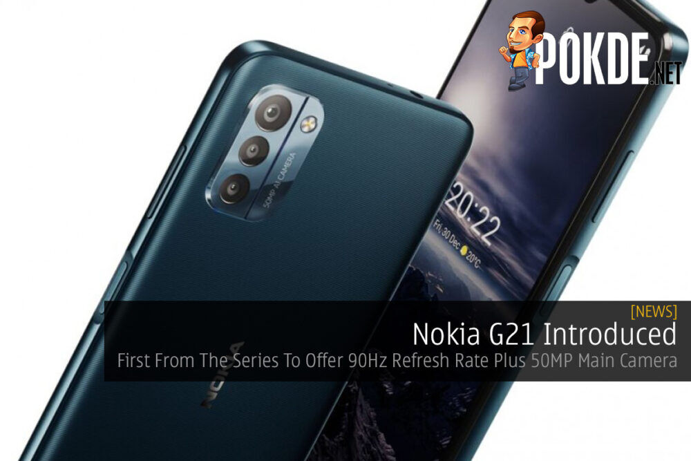 Nokia G21 Introduced — First From The Series To Offer 90Hz Refresh Rate Plus 50MP Main Camera 18
