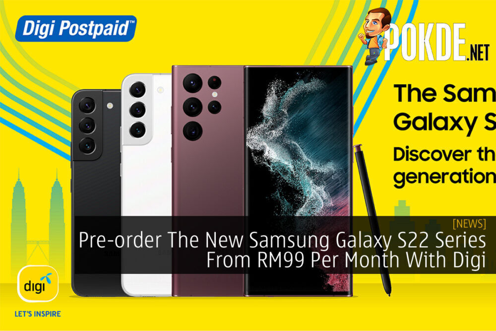 Samsung Galaxy S22 Series Pre-order Digi cover