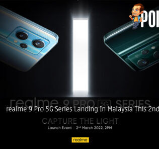 realme 9 Pro 5G Series Landing In Malaysia This 2nd of March 22