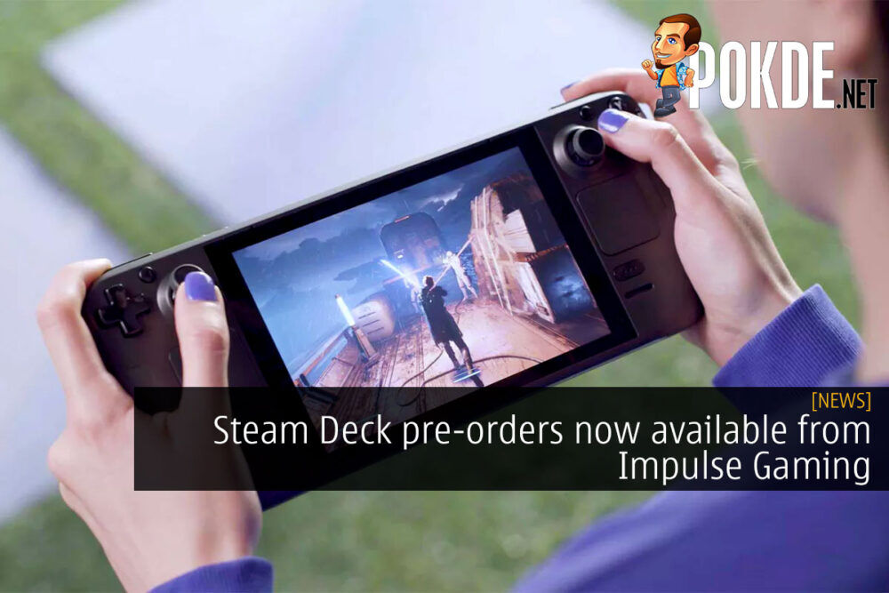 steam deck pre order malaysia impulse gaming cover