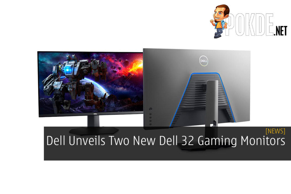 Dell Unveils Two New Dell 32 Gaming Monitors – 