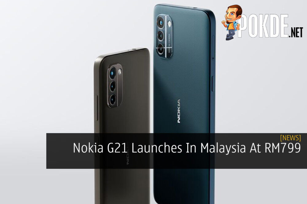 Nokia G21 Launches In Malaysia At RM799 19