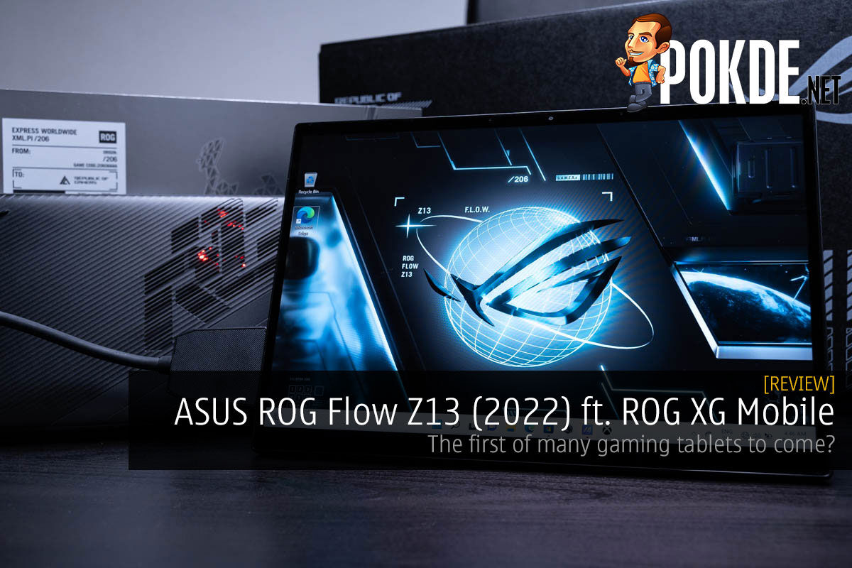 ASUS ROG Flow Z13 (2022) Review Ft. ROG XG Mobile — The First Of Many