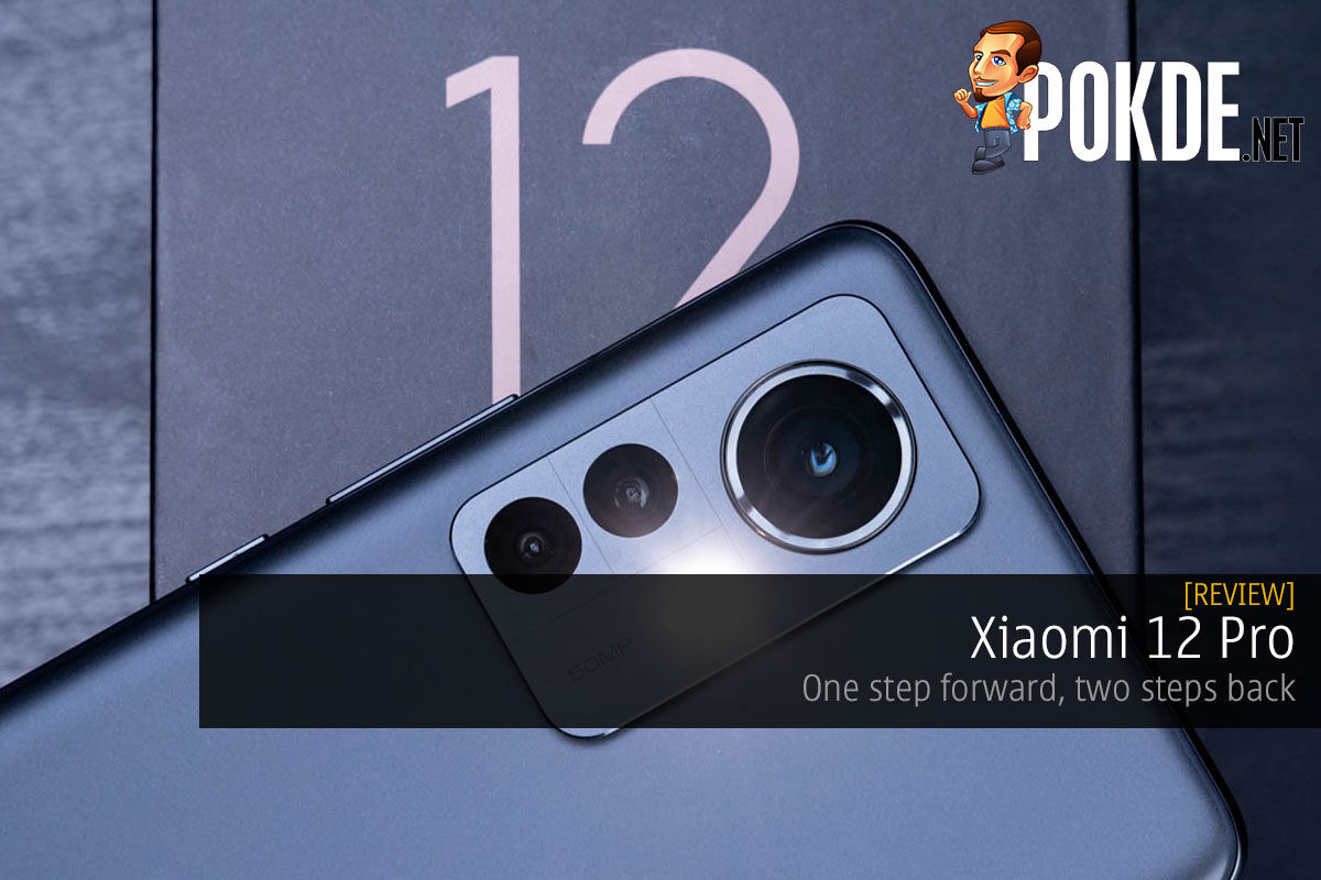 Xiaomi 12 Pro Review — One Step Forward, Two Steps Back – 