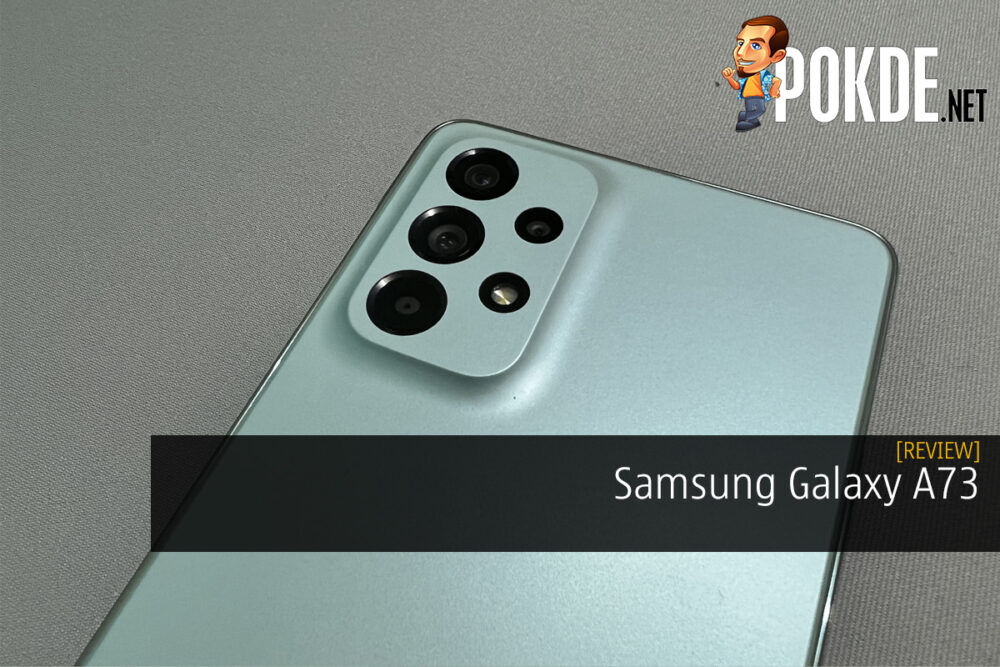 Samsung Galaxy A73 Review