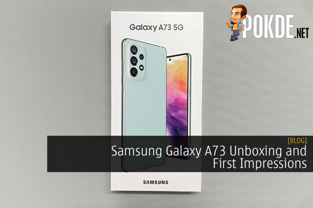 Samsung Galaxy A73 Unboxing and First Impressions