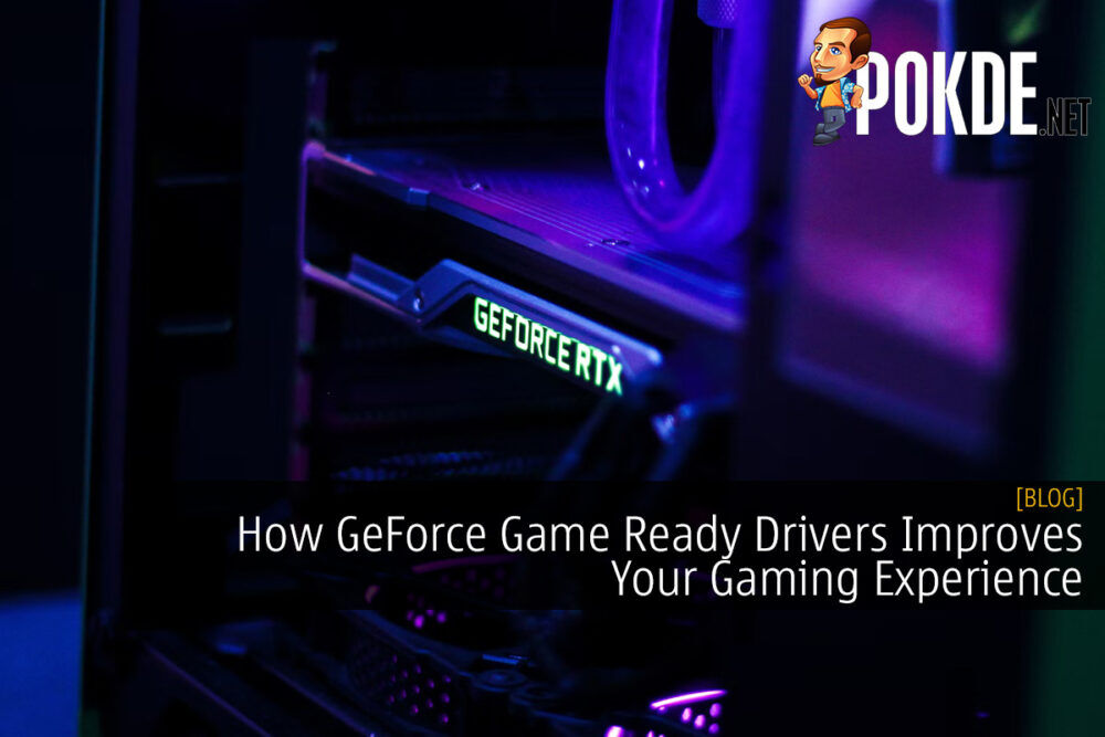 How GeForce Game Ready Drivers Improve Your Gaming Experience 17