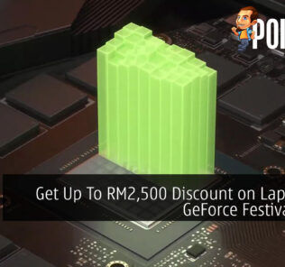 Get Up To RM2,500 Discount on Laptops At GeForce Festival 2022 34
