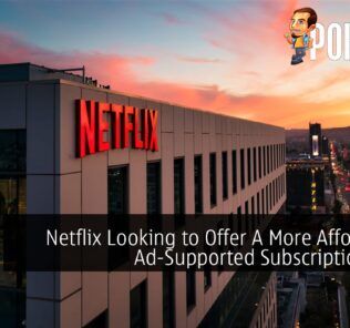 Netflix Looking to Offer A More Affordable, Ad-Supported Subscription Plan