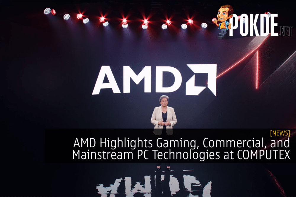 AMD Highlights Gaming, Commercial, and Mainstream PC Technologies at COMPUTEX 2022 17