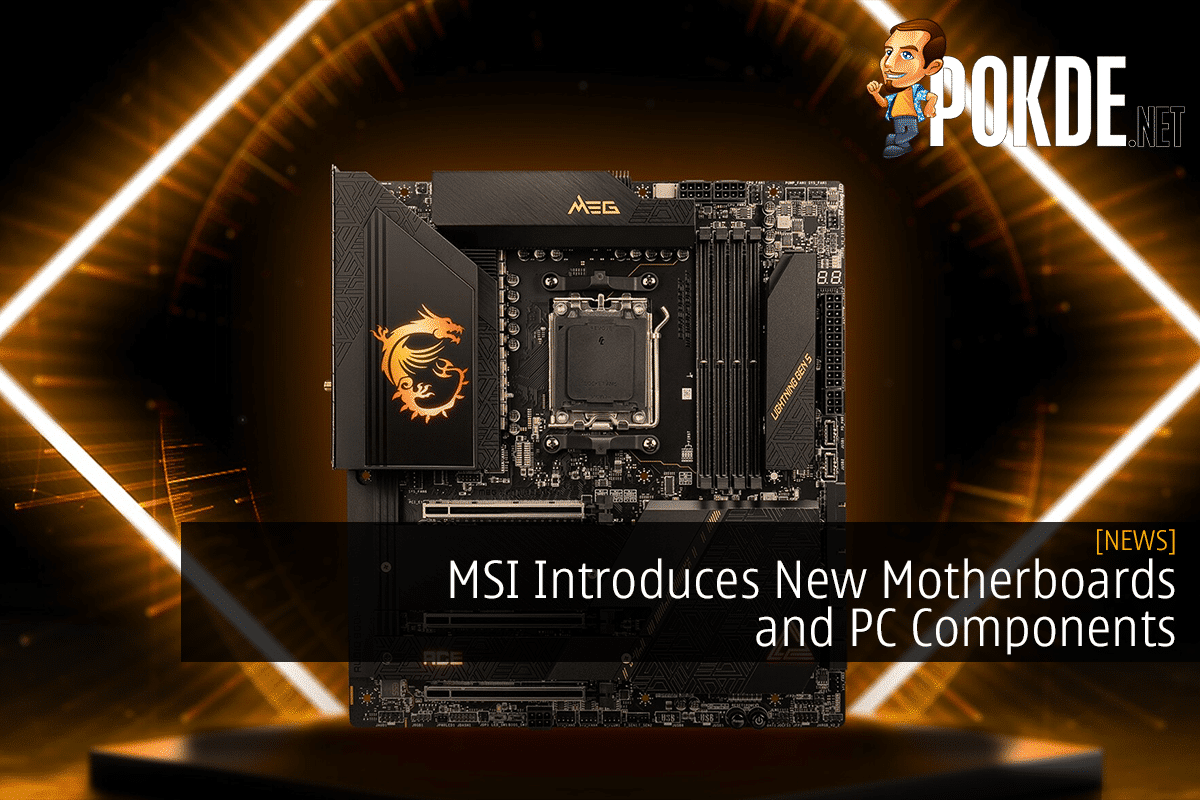 MSI Introduces New Motherboards and PC Components